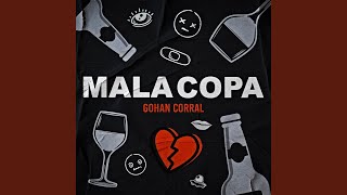 Mala Copa [upl. by Bevan854]