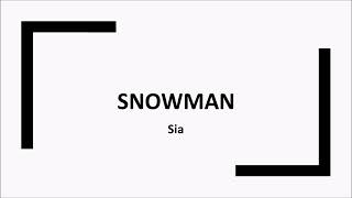 Snowman Sia lyrics video [upl. by Helmut918]