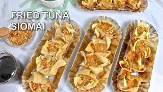 Fried Tuna Siomai  Healthy Siomai na Pang Negosyo [upl. by Bee958]