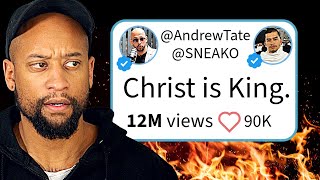 The REAL Reason Andrew Tate amp Sneako Tweeted Christ is Kingquot [upl. by Akinar449]