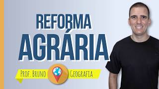 Reforma Agrária  prof Bruno  Geografia [upl. by Ennaylil]