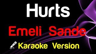 🎤 Emeli Sande  Hurts Karaoke Version [upl. by Rutger]