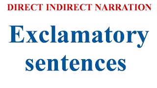 Direct indirect narrationExclamatory sentences [upl. by Alaehcim]