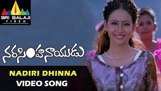 Narasimha Naidu Songs  Nadiri Dhinna Video Song  Balakrishna Preeti Jhangiani  Sri Balaji Video [upl. by Ardnauq]