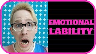 Emotional Lability  Personality Traits Psychology Series 11 [upl. by Newcomer]