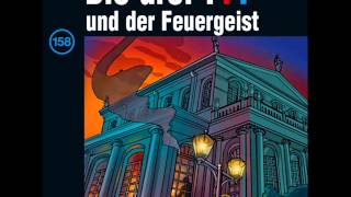 Die drei   Folge 158und der Feuergeist [upl. by Einahc911]