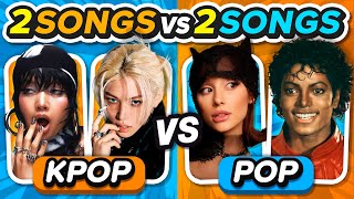 KPOP vs POP 2 SONGS vs 2 SONGS 🎵  Music Quiz Challenge [upl. by Issirk730]