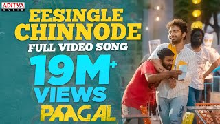 EeSingleChinnode Full Video Song  Paagal Songs  Vishwak Sen  Naressh Kuppili  Telugu Love Songs [upl. by Campy]