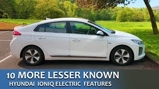 10 More Lesser Known Features Hyundai IONIQ Electric UK [upl. by Ataymik772]