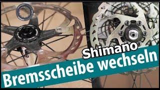 Shimano Bremsscheiben wechseln  mit und ohne Centerlock [upl. by Fortuna]