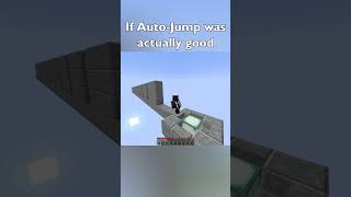 If Minecraft AutoJump Was Good [upl. by Ihel]