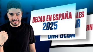 Becas para estudiar en España 2025 Omar Llerena [upl. by Olympium]