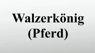 Walzerkönig Pferd [upl. by Yeroc120]