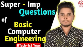 Basic Computer Engineering super important questions BCE important questions [upl. by Charmine]