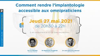 Comment rendre l’implantologie accessible aux omnipraticiens [upl. by Nauqes]