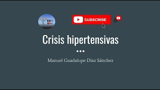 Crisis hipertensivas  Clasificación y diagnóstico [upl. by Elahcim]