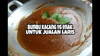 RESEP BUMBU KACANG SERBAGUNA YANG ENAK UNTUK JUALAN [upl. by Elleivap]