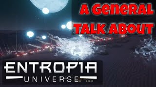 A General Talk About What I am Doing In Entropia Universe I am Here to Make The Money [upl. by Shimkus]