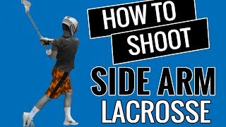 HOW TO SHOOT SIDEARM I YOUTH LACROSSE SHOOTING DRILLS [upl. by Narruc]