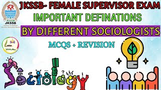 IMPORTANT DEFINATIONS IN SOCIOLOGY BY DIFFERENT SOCIOLOGISTS  MCQS  FOR FEMALE SUPERVISOR EXAM [upl. by Calisa]