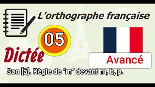 mL’orthographe française  Dictée Avancé  Video 05  Niveau CM1 [upl. by Munniks]