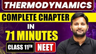 THERMODYNAMICS in 71 Minutes  Full Chapter Revision  Class 11 NEET [upl. by Kuebbing847]