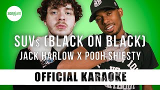 Jack Harlow x Pooh Shiesty  SUVs Black On Black Official Karaoke Instrumental  SongJam [upl. by Reagan861]