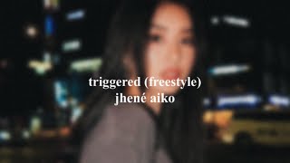 Triggered freestyle  Jhené Aiko slowed down  reverb wlyrics [upl. by Aniweta]