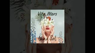 Luna Sol  Vita Mors Full Album 2024 [upl. by Avron]