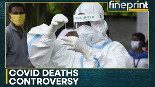 COVID19 deaths controversy Global death toll maybe triple the reported deaths  WION Fineprint [upl. by Hillyer313]