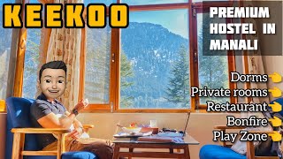 One Of The Best Premium HostelHotel In Manali With Best Food Dorms Private Rooms Room Heater Etc [upl. by Dlawso78]