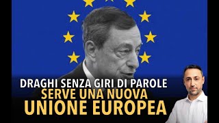 Mario Draghi AVVERTE E senza giri di parole interviene SULLA NUOVA UNIONE EUROPEA [upl. by Keyes64]