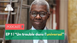 EP1  quotLe trouble de luniverselquot avec Souleymane Bachir Diagne  ENSPSL [upl. by Irot]