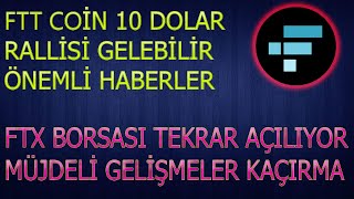 FTT COİN 10 DOLAR RALLİSİ GELEBİLİR🚨FTX BORSASI TEKRAR AÇILIYOR  luna lunc ftx bonecoin ustc [upl. by Odnamla]