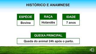 HIPOCALCEMIA EM VACAS LEITEIRAS Histórico anamnese e exame clínico geral [upl. by Enitsirhc]