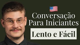 Conversação em Inglês para Iniciantes  1 Hora de Fala do DiaADia [upl. by Eresed]