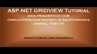 ConflictDetection property of SqlDataSource control  Part 14 [upl. by Jacobine52]