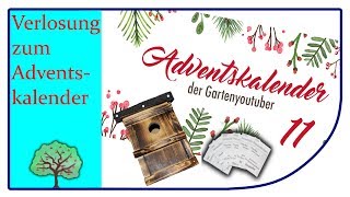 Auslosung zum Adventskalender der Garten YouTuber 2017 [upl. by Asiek]