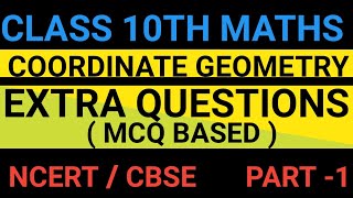 CLASS 10th MATHS Coordinate Geometry Extra Questions MCQ Based  PART  1coordinate geometry [upl. by Manchester]