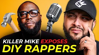 Killer Mike EXPOSES the Reality of Being A DIY Rapper [upl. by Symer]