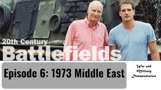 20th Century Battlefields  Episode 6 1973 Middle East [upl. by Mcdowell]