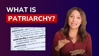 How Does Patriarchy Affect Us Today [upl. by Craven]