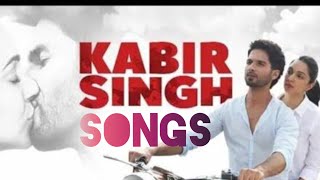 Kabir Singh full songs  Shahid Kapoor Kiara Advani  Sandeep Reddy Vanga  Audio Jukebox [upl. by Pietrek]