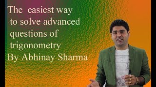 shortest way to solve trignometry question  by Abhinay Sharma question solved in 2 sec [upl. by Ydnyl]