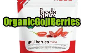 Review Foods Alive Organic Goji Berries [upl. by Stieglitz]