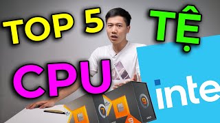 TOP 5 CPU mà tôi thấy KHÔNG ĐÁNG mua  Cũ và Mới [upl. by Elmaleh]