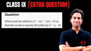 What must be added to x3  3x2  12x  19 so that the result is exactly divisible by x2  x  6 [upl. by Grindlay347]