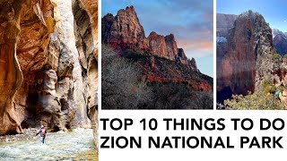 TOP 1O THINGS TO DO in Zion National Park [upl. by Ade]