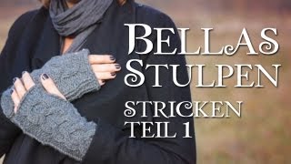 Twilight Bellas Handschuhe stricken Teil 1 [upl. by Nerdna]