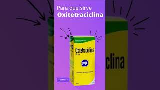 Oxitetraciclina para que sirve 💊  ForoTube [upl. by Aelahs]